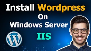 Install and configure wordpress on windows server IIS [upl. by Eahcim]