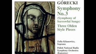 Gorecki Symphony of Sorrowful Songs [upl. by Leidba828]