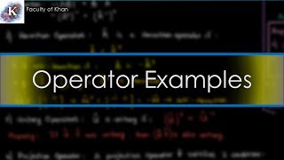 Quantum Mechanics Examples of Operators  Hermitian Unitary etc [upl. by Aisiat398]