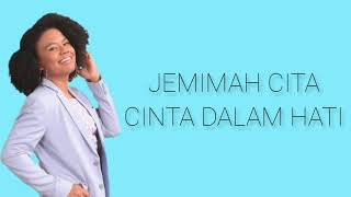 Jemimah  Cinta dalam hati Ungu Lirik [upl. by Tyne]