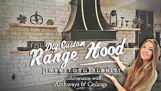 Custom Kitchen DIY Range Hood with Investorgirlbritt [upl. by Eniowtna]