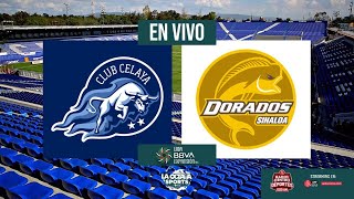 EN VIVO  CLUB CELAYA VS DORADOS  LIGA DE EXPANSIÓN  LA OCTAVA SPORTS [upl. by Enois]