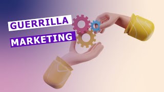 Guerrilla Marketing [upl. by Christenson]