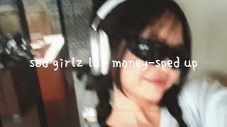 sad girlz luv moneysped up [upl. by Alios]