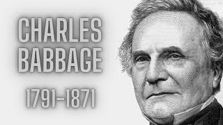 Charles Babbage [upl. by Nylirrehs432]