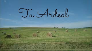 Tu Ardeal [upl. by Erhard]