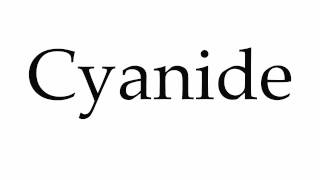 How to Pronounce Cyanide [upl. by Racklin]