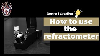 GemA Education How to use the refractometer [upl. by Warton]