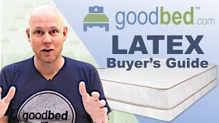 Latex Mattresses EXPLAINED by GoodBedcom [upl. by Emera]