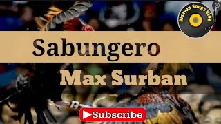 Sabungero Max Surban Bisaya Song walay paglubad  with Lyrics Greatest Novelty Hits [upl. by Ettener]