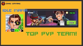 Idle Mafia  Top PVP team May 2022 [upl. by Eerpud]