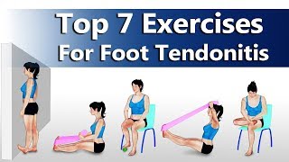 7 Exercises For Foot Tendonitis [upl. by Jamil]