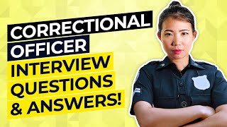 CORRECTIONAL OFFICER Interview Questions amp Answers [upl. by Aihtenak]