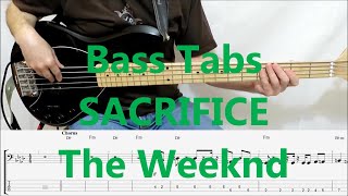 The Weeknd  Sacrifice BASS COVER TABS [upl. by Oijile329]