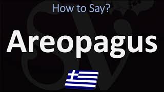 How to Pronounce Areopagus CORRECTLY [upl. by Esmerelda]