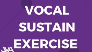 Sustain Vocal Exercise [upl. by Wadesworth]