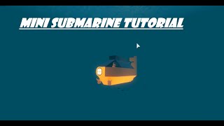 Mini Submarine Tutorial Roblox Plane Crazy [upl. by Eidderf38]