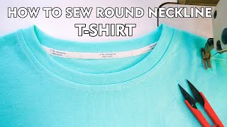 How To Sew Stretchy Round Neckline T Shirt  Finished Neckband Perfectly [upl. by Ahselet192]