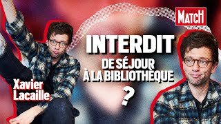 Xavier Lacaille  « Jai été interdit de bibliothèque  » [upl. by Kim]