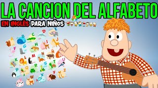 Canción del ALFABETO en INGLÉS con ejemplos para niños [upl. by Iaka]