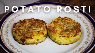 How to cook a Potato Rosti  EASY amp DELICIOUS Potato Recipe [upl. by Eillod]