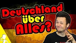 Why You Shouldnt Say DEUTSCHLAND ÜBER ALLES [upl. by Ethben]