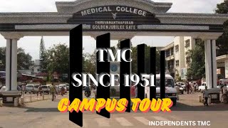 GOVERNMENT MEDICAL COLLEGE TRIVANDRUM TMC CAMPUS TOUR BY INDEPENDENTS TMC [upl. by Yul845]