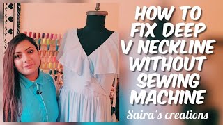 How To Fix Deep V Neckline Without Sewing Machine [upl. by Adai]