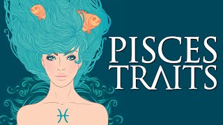 Pisces Personality Traits Pisces Traits and Characteristics [upl. by Orme]