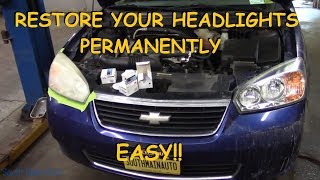 How To Super Clean Your Headlights  PERMANENTLY [upl. by Ssecnirp]