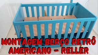 Montagem do Berço Retrô Americano Theo  RELLER American Retro Cradle Assembly  RELLER [upl. by Demitria551]