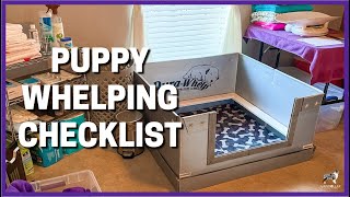 Puppy Whelping Checklist [upl. by Aronaele438]