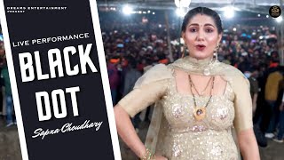 Black Dot  Sapna Choudhary Dance Performance  Haryanvi Songs 2023 [upl. by Finbur]