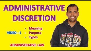 Administrative Discretion  Meaning  Purpose  Types  Administrative Law [upl. by Adnahcal]