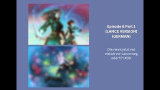 Eldarya New Era Episode 8 Part 1 LANCE VERSION GERMAN [upl. by Ailicec204]