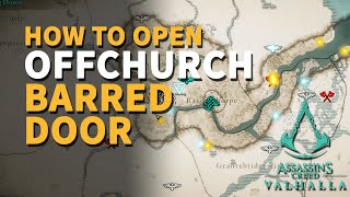 How to open Offchurch Barred Door Assassins Creed Valhalla [upl. by Kennith]