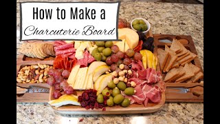 How to Assemble a Charcuterie Board [upl. by Miah326]