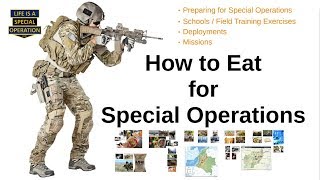 How to EAT for SPECIAL OPERATIONS [upl. by Ynnus266]