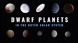 10 Mysterious Dwarf Planets in the Outer Solar System [upl. by Ahsil]