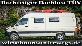 Dachträger  Dachlast TÜV 😬  Sprinter 4x4  wirsehnunsunterwegsde [upl. by Copeland265]