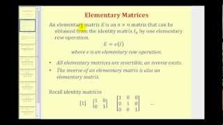 Elementary Matrices [upl. by Nye584]