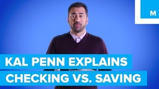 Whats the Difference Between Checking amp Savings Kal Penn Explains  Mashable [upl. by Akela]