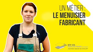 Un métier  Le Menuisier fabricant [upl. by Royce]