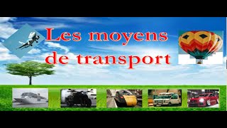 Apprendre les moyens de transport  Enfants amp Débutants [upl. by Ynatil901]