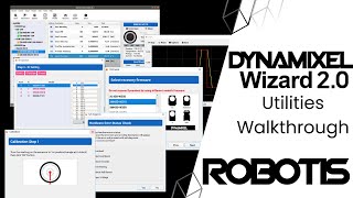 DYNAMIXEL Wizard Utilites Walkthrough [upl. by Margeaux17]