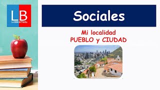 Mi localidad PUEBLO o CIUDAD ✔👩‍🏫 PRIMARIA [upl. by Stucker]