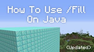 How To Use The Minecraft Fill Command In Java Updated [upl. by Oz632]