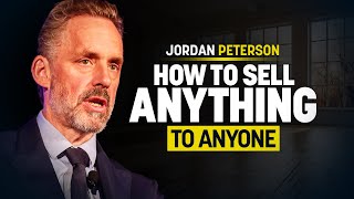 Jordan Peterson Reveals How to Sell Anything to Anyone [upl. by Cirri]