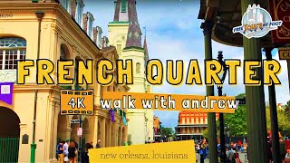 4K Walking Tour through New Orleans French Quarter Narrated [upl. by Davidson]