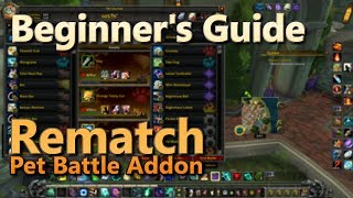 Beginners Guide To Rematch Pet Battle Addon [upl. by Ynoyrb665]